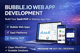 be your bubble io developer and build your bubble mvp or bubble saas