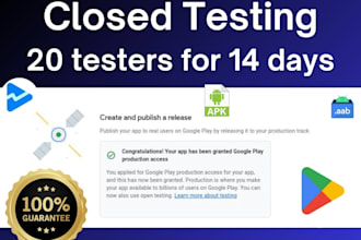 provide closed testing 12 testers 20 testers for android app testing 12 testers