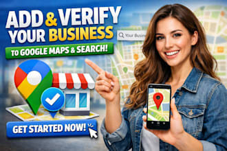 add and verify your business to google maps and search