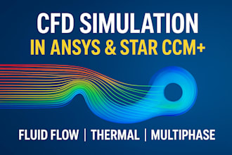 be performing cfd analysis in ansys  and star ccm
