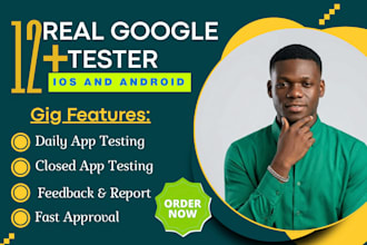 help provide 12 testers for google play closed testing for 14 days 12 app tester