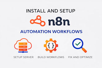 install n8n, setup n8n server, fix and optimize n8n workflows