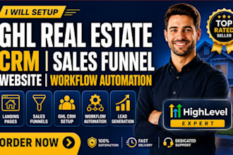 setup ghl real estate crm sales funnel website landing page workflow automation