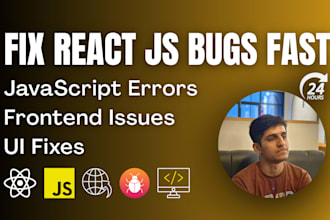 fix react js bugs, javascript errors and frontend issues