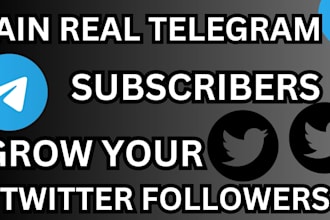 grow telegram subscribers organic x followers with telegram ads and twitter ads