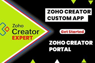 build expert custom apps, portals, and automations in zoho creator