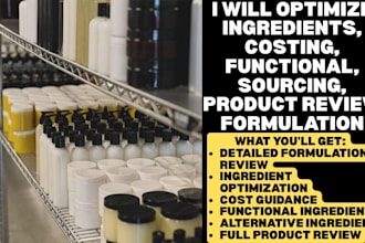 optimize ingredients, costing, functional, sourcing, product review formulation