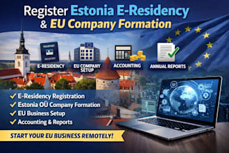 register estonia e residency, eu company formation and annual report