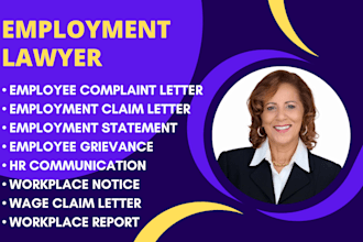 assist with employment claims, HR concerns, wrongful termination,and wage claims