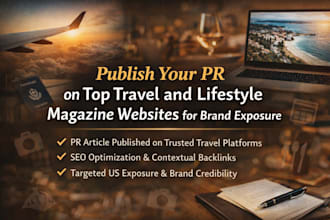 publish your PR on top travel and lifestyle magazine websites for brand exposure