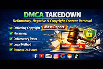 remove infringing negative content,mass report ig,fb,tiktok,google,x,yt by dmca
