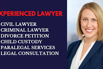 be your criminal defense, civil, family divorce child custody lawyer or attorney