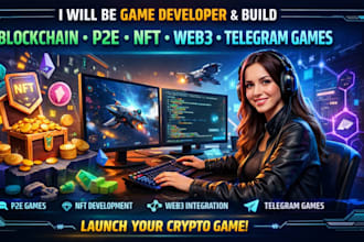 be game developer and build blockchain, p2e web3 game, nft game, telegram game