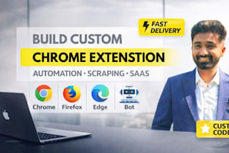 build custom chrome extension, browser automation or web scraping tool