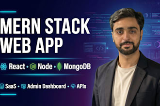 build custom mern stack saas web application, admin dashboard, or web app