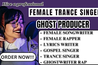 ghostwrite lyrics writer female songwriter gospel singer rapper edm trance rnb
