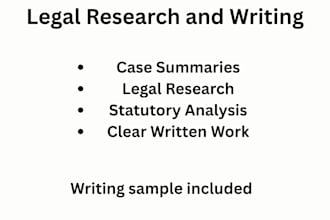 provide legal research and written case summaries
