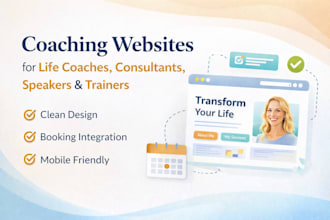 design a coaching website for a life coach, consultant, speaker or trainer