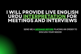 be your professional english to urdu interpreter for meetings and calls