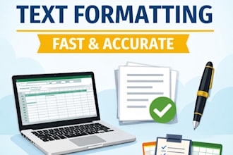 simple data entry or text formatting for you