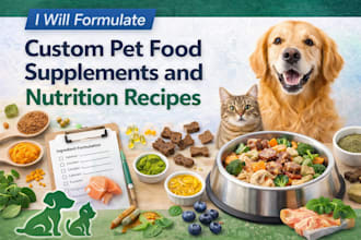 formulate custom pet food supplements and nutrition recipes