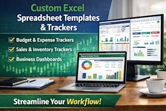 create a custom excel spreadsheet template, tracker, dashboard or google sheets