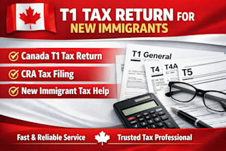 prepare canada t1 personal tax return for new immigrant and cra tax filing