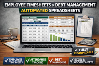 automated employee timesheets, debt management spreadsheets in excel or google