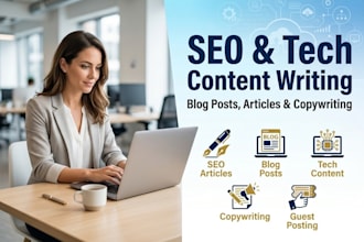 write SEO friendly tech, blog and article content