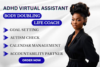 be your adhd virtual assistant, accountability partner and body doubling support