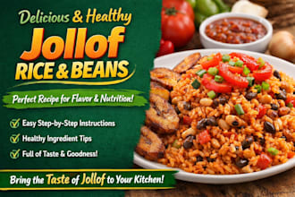 write delicious and healthy jollof rice and beans recipe