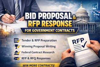 prepare tender, bid proposal and rfp response for government contracts