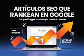 escribiré artículos SEO y copywriting que rankeen en google y vendan más