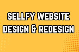 design professional sellfy website sellfy development shopify design