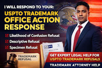 respond to uspto trademark office action and trademark refusal