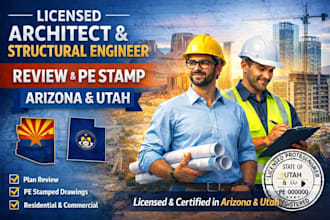 licensed architect, structural engineer, review and stamp for arizona utah