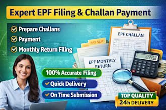handle epf monthly return filing and prepare challans