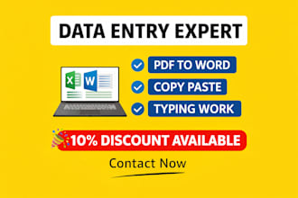do accurate data entry, copy paste, PDF to word and excel