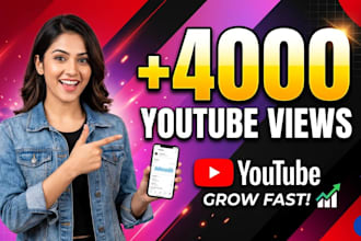 grow your 4000 youtube views