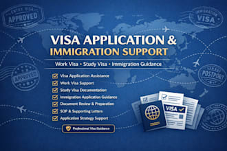 help you apply for work visa, study visa and immigration process