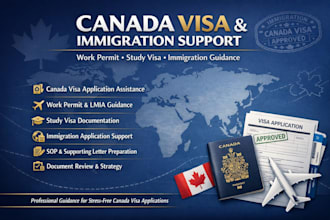 assist with canada visa application, work permit and immigration guidance