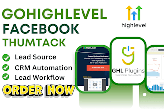 setup ghl crm automation lead workflow lead source facebook thumtack integration