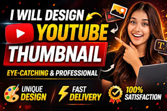 design professional and eye catching youtube thumbnail