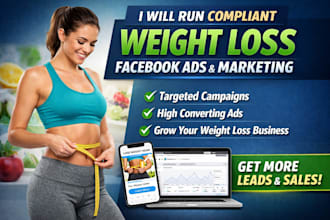run complaint weight  loss facebook ads weight loss ads weight loss marketing