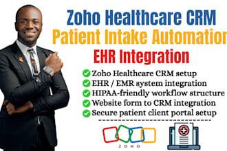 build automated zoho patient intake system ehr integration client portal
