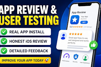 do app review, user testing, app install and IOS review professionally