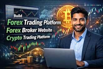develop forex trading website, forex broker, CRM, trading app, stock trading