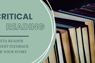 beta read your manuscript and give constructive feedback
