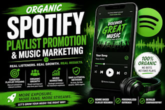 do organic spotify playlist promotion and music marketing