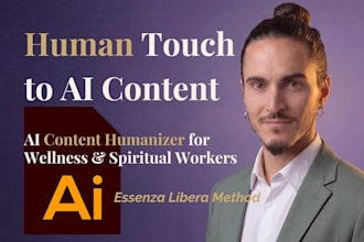 humanize, add soul to your ai generated wellness content